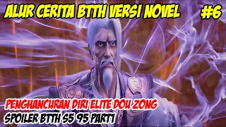 Alur Cerita Battle Through The Heavens Donghua Season 5 Episode 95 Part1