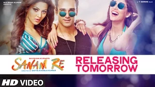 SANAM RE : Releasing In Cinemas | Pulkit Samrat, Yami Gautam | Divya Khosla Kumar