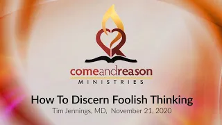 Character: How To Discern Foolish Thinking