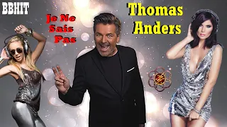 Thomas Anders - Je Ne Sais Pas (Fun Video from BBHIT)