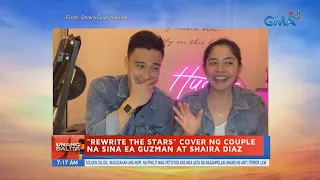 "Rewrite the Stars" cover ng couple na sina EA Guzman at Shaira Diaz | UB