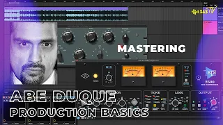 Mastering Your Tracks | Production Basics with Abe Duque