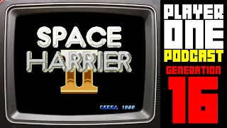 Space Harrier II - Generation 16 Episode #001