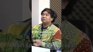 LEBIH SUSAH JADI AYAH YANG BAIK...