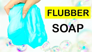 6 DIY Flubber Soap Recipes