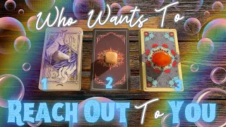 Who Wants To Reach Out To You? 🤔💭🗣️ Why & What Do They Want To Say? | In-Depth Timeless Tarot