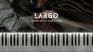 Hooked on Easy Piano Classic - Largo (The New World Symphony-Dvorak) | Easy Beginner Piano Tutorial