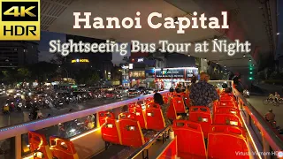 4K HDR | Hanoi Capital Sightseeing Bus Tour at Night | Vietnam 2023 - with Captions
