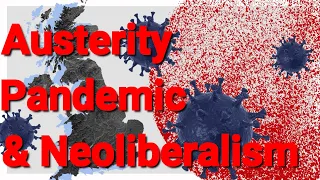 Austerity, Pandemic & Neoliberalism