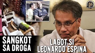 SHOCKING! SANGKOT Din Umano Si PNP Leonardo Espina Sa Illegal Na Droga Ayon Kay Espinosa