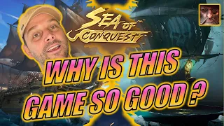 Sea of Conquest - Why is This Game so Good?