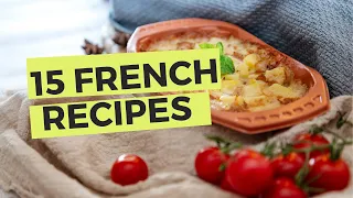 The 15 best french recipes to make at home | French Cuisine