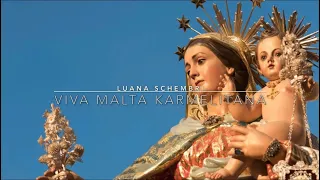 Viva Malta Karmelitana - Luana Schembri (Festa tal-Madonna tal-Karmnu, Żurrieq 2023)