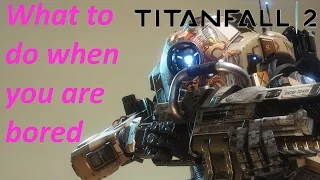 Titanfall 2 PC Trial: What to do when your bored!