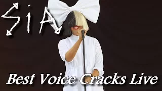 Sia - Best Voice Cracks Live