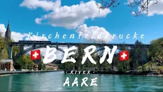 Bern🇨🇭 River Aare / Bridge Kirchenfeldbrücke / Parliament / Walking Tour