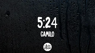 5:24 - Camilo (Letra/Lyrics)