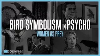 Bird Symbolism in Psycho: Women as Prey