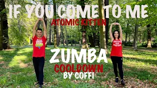 'If You Come To Me' - Zumba® Cooldown by Coffi [ft. ZIN Ola Oberda]