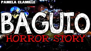 Baguio Horror Story - Tagalog Horror Story (True Story)