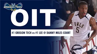 2009 NAIA D2 #1 OREGON TECH vs NAIA D1 #1 LEE @ DANNY MILES COURT