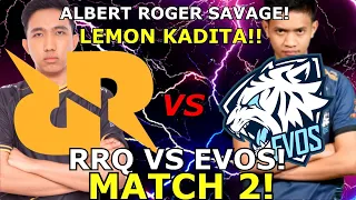 ALBERT SAVAGE ROGERR!! SANG RAJA MENGAMUK DI GAME KEDUA!! GILA! RRQ VS EVOS MATCH 2 MPL!