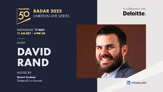 The Psychology of Fake News: Thinkers50 Radar 2023 LinkedIn Live with David Rand