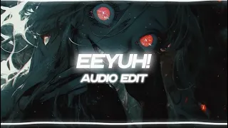 EEYUH! - HR (IROKZ) [EDIT AUDIO] || [ ZENOR TIKTOK MASHUP🌺]