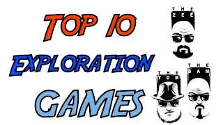 Top 10 Exploration Games