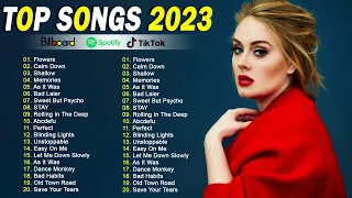 Top Songs 2023 | Adele, Selena Gomez, Rema, Shawn Mendes, Justin Bieber, Ava Max, Sia, Zayn