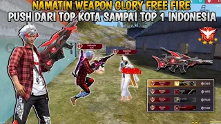 Namatin Weapon Glory Free Fire Push Dari Top Kota Sampai Top Indonesia SCAR - BR Rangked