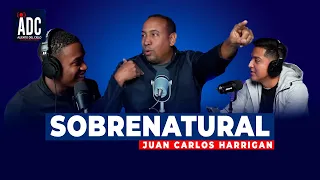 Ismael Harrigan | “Sobrenatural” |  Pastor Juan Carlos Harrigan (Invitado Especial)