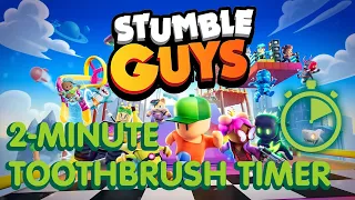 Stumble Guys 2-minute toothbrush timer