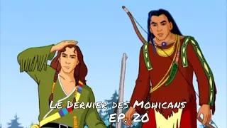 MON AMI NOIRAUD - Le Dernier des Mohicans ép. 20 - VF