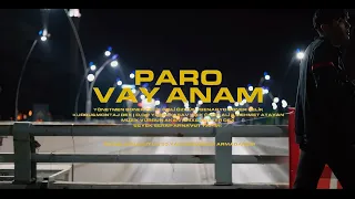 PARO - VAY ANAM (Official Music Video) #paro #vayanam