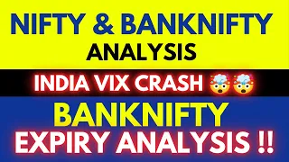 India Vix Crash 🤯🤯 Nifty Prediction & Bank nifty Analysis For Wednesday | Banknifty Expiry Special