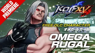 KOF XV DLC | OMEGA RUGAL｜Trailer