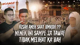 KISAH DILUAR NALAR & AJAIB TOUR LEADER UMROH?? MAU SELFIE MALAH DIKEJAR ORG BERBADAN BESAR #OMMAMAT