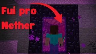 ENTREI NO NETHER E OLHA OQ ACONTECEU 😱😱