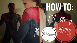 How to Put on a Spider-Man Suit! (straight back zipper)