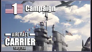 Ep 1 Campaign: Aircraft Carrier Survival Full Game