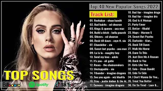 Billboard Hot 100 All Time🪔Top 40 New Popular Songs 2022🪔Adele, Ed Sheeran, Maroon 5, Taylor Swift