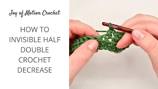 How to Invisible Half Double Crochet Decrease