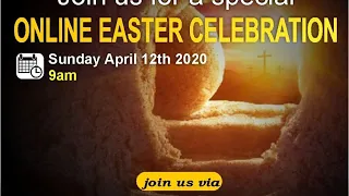 ONLINE Easter Sunday Service - Sunday 12th April 2020