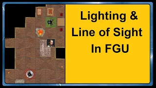 FGU 1: LOS & Lighting In #FantasyGroundsUnity