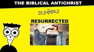 ANTICHRIST FOR DUMMIES - Part 33 - REV11