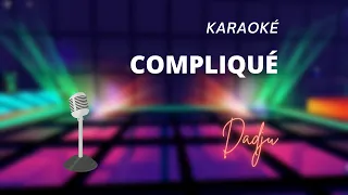Dadju - Compliqué (Karaoké)