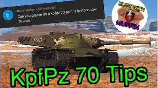 Tips and Tricks KpfPz 70 WOT Blitz