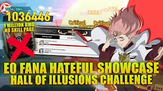E0 Fana Hateful Showcase (No SP) Destroying Hall of Illusions Challenge! | Black Clover Mobile