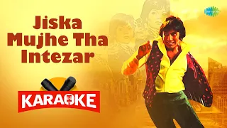 Jiska Mujhe Tha Intezar - Karaoke with Lyrics | Kishore Kumar,Lata Mangeshkar | Kalyanji-Anandji